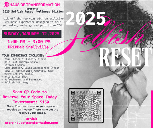 2025 Selfish Reset: Wellness Event (January 12, 2025)